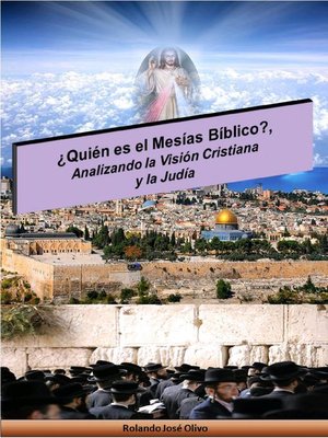 cover image of ¿Quién es el Mesías Bíblico?, Analizando la Visión Cristiana y la Judía